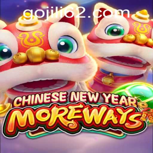 Exploring CHINESENEWYEARMOREWAYS: A Fresh Gaming Experience